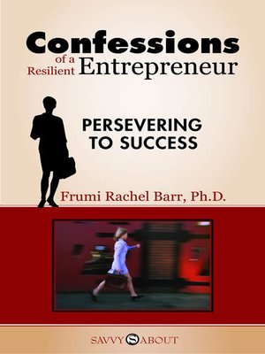 cover image of Confessions of a Resilient Entrepreneur